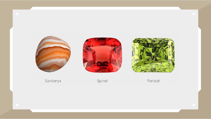 Three August birthstones displayed on a white background: brown and white striped Sardonyx, vibrant red Spinel, and bright lime-green Peridot.